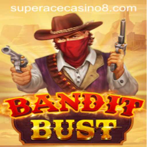 BanditBust: The Ultimate Adventure at Super Ace Casino
