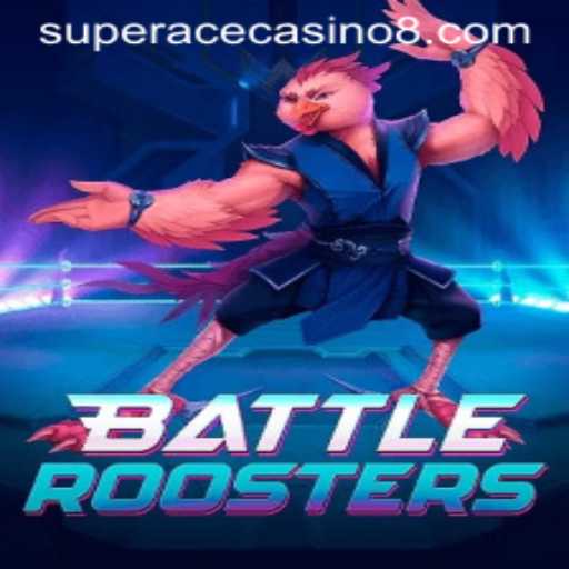 The Thrilling World of BattleRoosters at Super Ace Casino