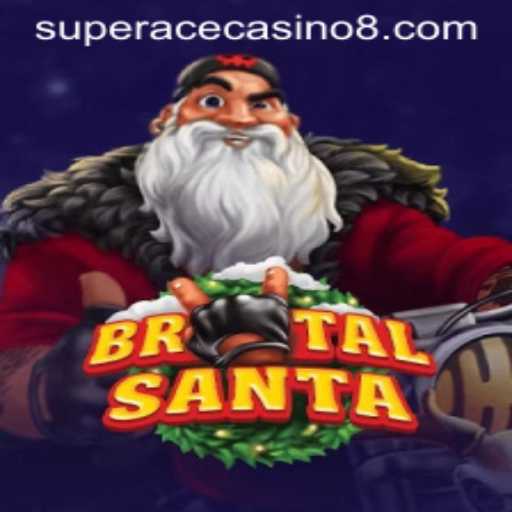 BrutalSanta: A Thrilling Journey into the World of Super Ace Casino