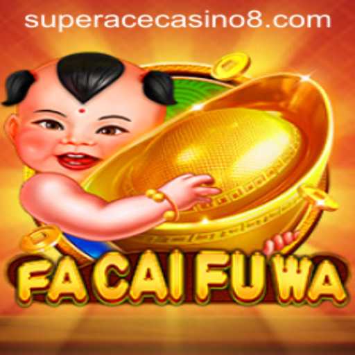 Exploring the Enchantment of FaCaiFuWa at Super Ace Casino