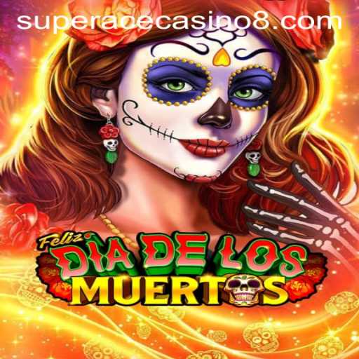 FelizDiadelos - The Exciting World of Super Ace Casino