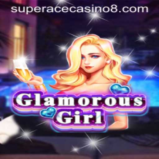 GlamorousGirl: A Dazzling Dive into the World of Super Ace Casino