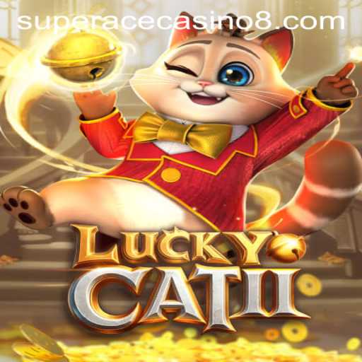 Unveiling the Thrilling Adventure of LuckyCatII at Super Ace Casino