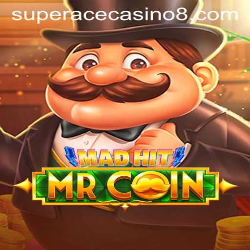 Discover MadHitMrCoin: The Latest Thrill in Super Ace Casino