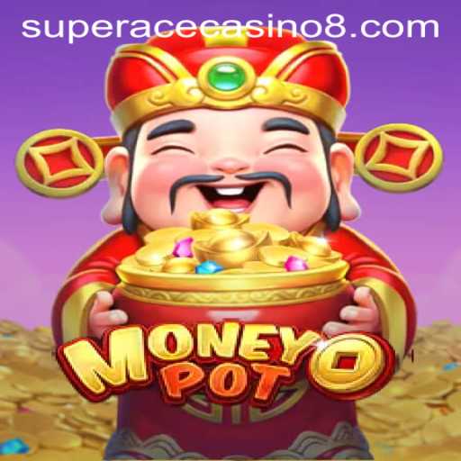 Exploring MoneyPot: The Exciting New Game at Super Ace Casino