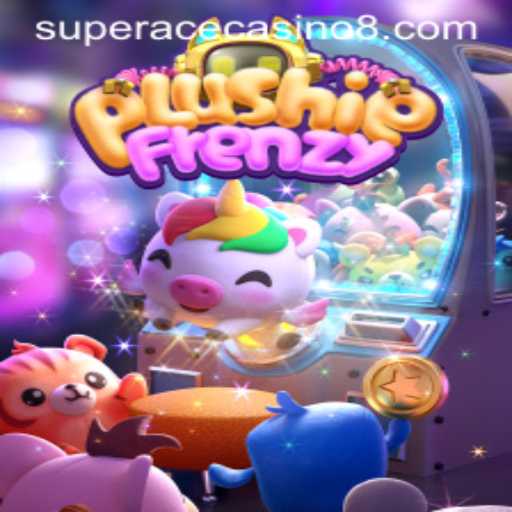 Exploring the World of PlushieFrenzy in Super Ace Casino