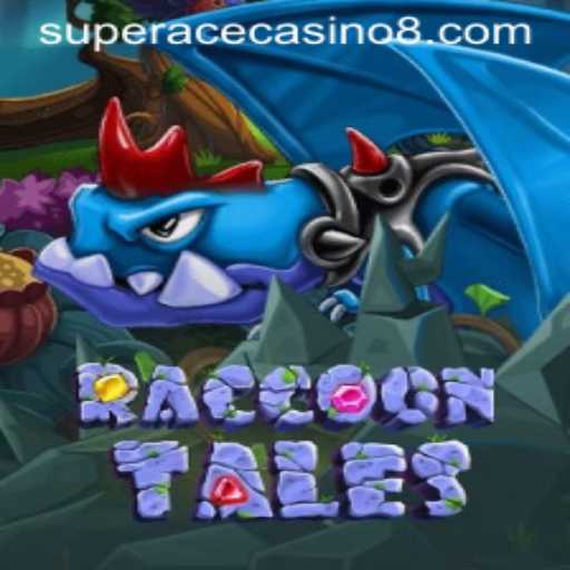Discover the World of RaccoonTales: An Adventurous Journey into Super Ace Casino