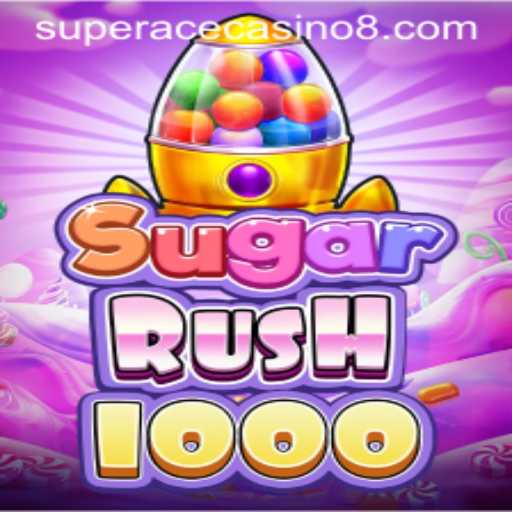 Unveiling SugarRush1000: An Exciting Adventure at Super Ace Casino