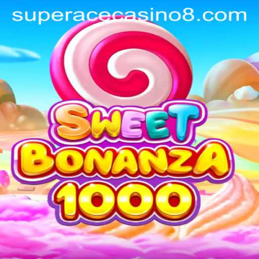 Discover the Excitement of SweetBonanza1000 at Super Ace Casino