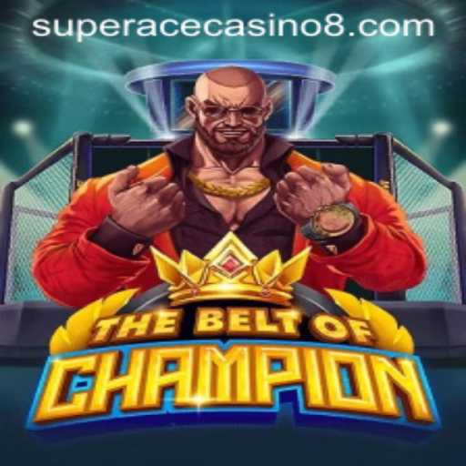 Discover the Excitement of TheBeltOfChampion at Super Ace Casino